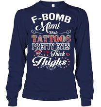 Load image into Gallery viewer, F bomb Mimi with tattoos pretty eyes and thick thighs T Shirt