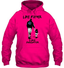 Load image into Gallery viewer, Like father like daughter Vancouver Canucks fan shirt