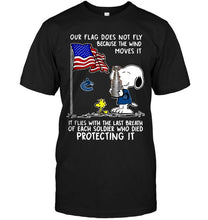 Load image into Gallery viewer, Flag does not fly because wind moves it It flies with breath of soldier died protecting it Vancouver Canucks snoopy shirt