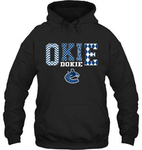 Load image into Gallery viewer, Okie dokie Vancouver Canucks fan shirt