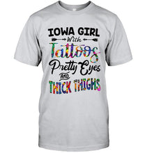 Load image into Gallery viewer, Iowa girl tattoos pretty eyes and thick thighs White T Shirt