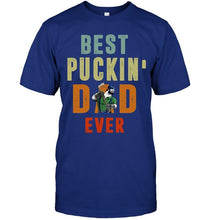 Load image into Gallery viewer, Best puckin' dad Vancouver Canucks ever shirt