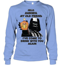 Load image into Gallery viewer, Darth vader loves Crown Royal Whisky Hello darkness my old friend i've come to drink with you again t shirt