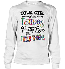 Load image into Gallery viewer, Iowa girl tattoos pretty eyes and thick thighs White T Shirt