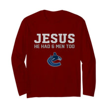 Load image into Gallery viewer, Jesus he has 6 men too Vancouver Canucks