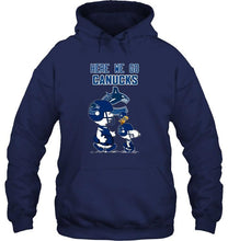 Load image into Gallery viewer, Here we go Vancouver Canucks snoopy shirt