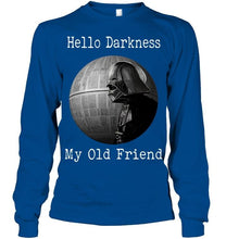 Load image into Gallery viewer, Hello darkness my old friends star wars darth vader fan t shirt