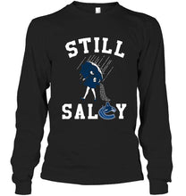 Load image into Gallery viewer, Still salty Vancouver Canucks fan shirt