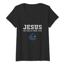 Load image into Gallery viewer, Jesus he has 6 men too Vancouver Canucks