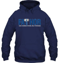 Load image into Gallery viewer, Fathor Vancouver Canucks like normal father only stronger shirt