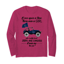 Load image into Gallery viewer, Once upon a time a girl really loved jeeps and Vancouver Canucks it was me