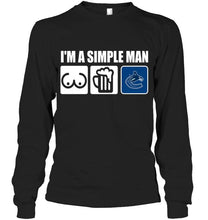 Load image into Gallery viewer, I'm simple man loves bobs beer Vancouver Canucks fan shirt