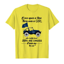 Load image into Gallery viewer, Once upon a time a girl really loved jeeps and Vancouver Canucks it was me