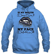 Load image into Gallery viewer, If my mouth doesn't say it my face definitely will Vancouver Canucks lips shirt