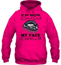 Load image into Gallery viewer, If my mouth doesn't say it my face definitely will Vancouver Canucks lips shirt
