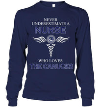 Load image into Gallery viewer, Never underestimate a nurse who loves the Canucks Vancouver Canucks fan shirt