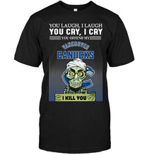 Load image into Gallery viewer, Achmed offend my Vancouver Canucks I kill you shirt