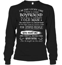 Load image into Gallery viewer, I'm Lucky one have crazy boyfriend born in December happens to cuss has tattoo Hoodie