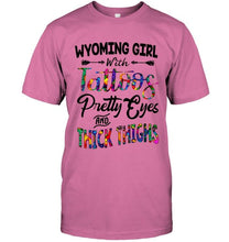 Load image into Gallery viewer, Wyoming girl tattoos pretty eyes and thick thighs White T Shirt