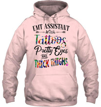 Load image into Gallery viewer, EMT Assistant with Tattoos Pretty eyes and thick thighs White T Shirt