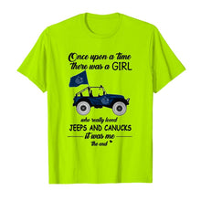 Load image into Gallery viewer, Once upon a time a girl really loved jeeps and Vancouver Canucks it was me