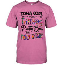 Load image into Gallery viewer, Iowa girl tattoos pretty eyes and thick thighs White T Shirt