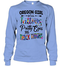 Load image into Gallery viewer, Oregon girl tattoos pretty eyes and thick thighs White T Shirt