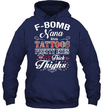 Load image into Gallery viewer, F bomb Nana with tattoos pretty eyes and thick thighs T Shirt