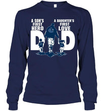 Load image into Gallery viewer, Vancouver Canucks Dad son's first hero daughter's first love shirt