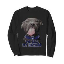 Load image into Gallery viewer, Vancouver Canucks to all my haters pitbull